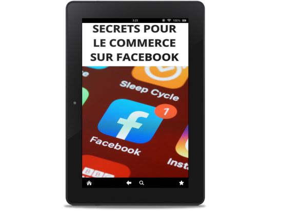 Secrets pour le commerce sur Facebook